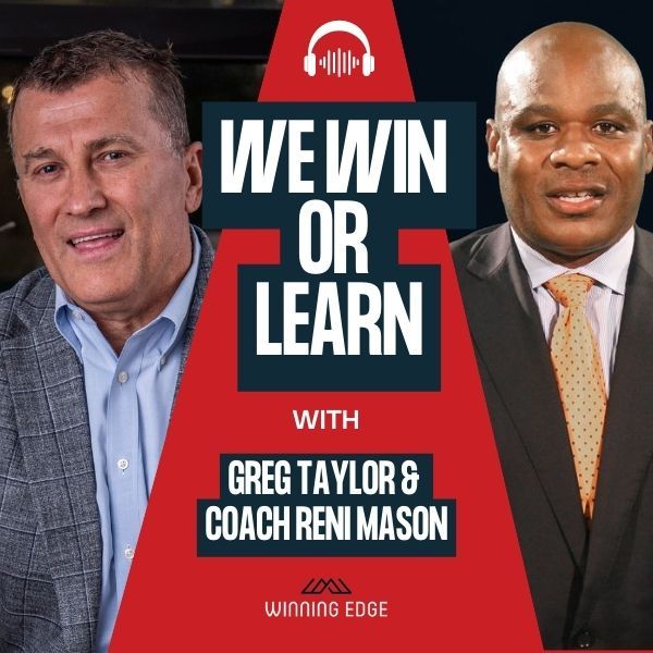 The Leadership Factory Podcast | Reni Mason | We Win Or Learn