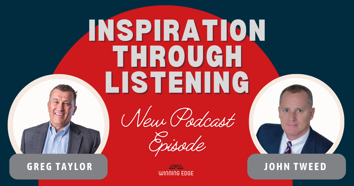 The Leadership Factory Podcast | John Tweed | Inspiration