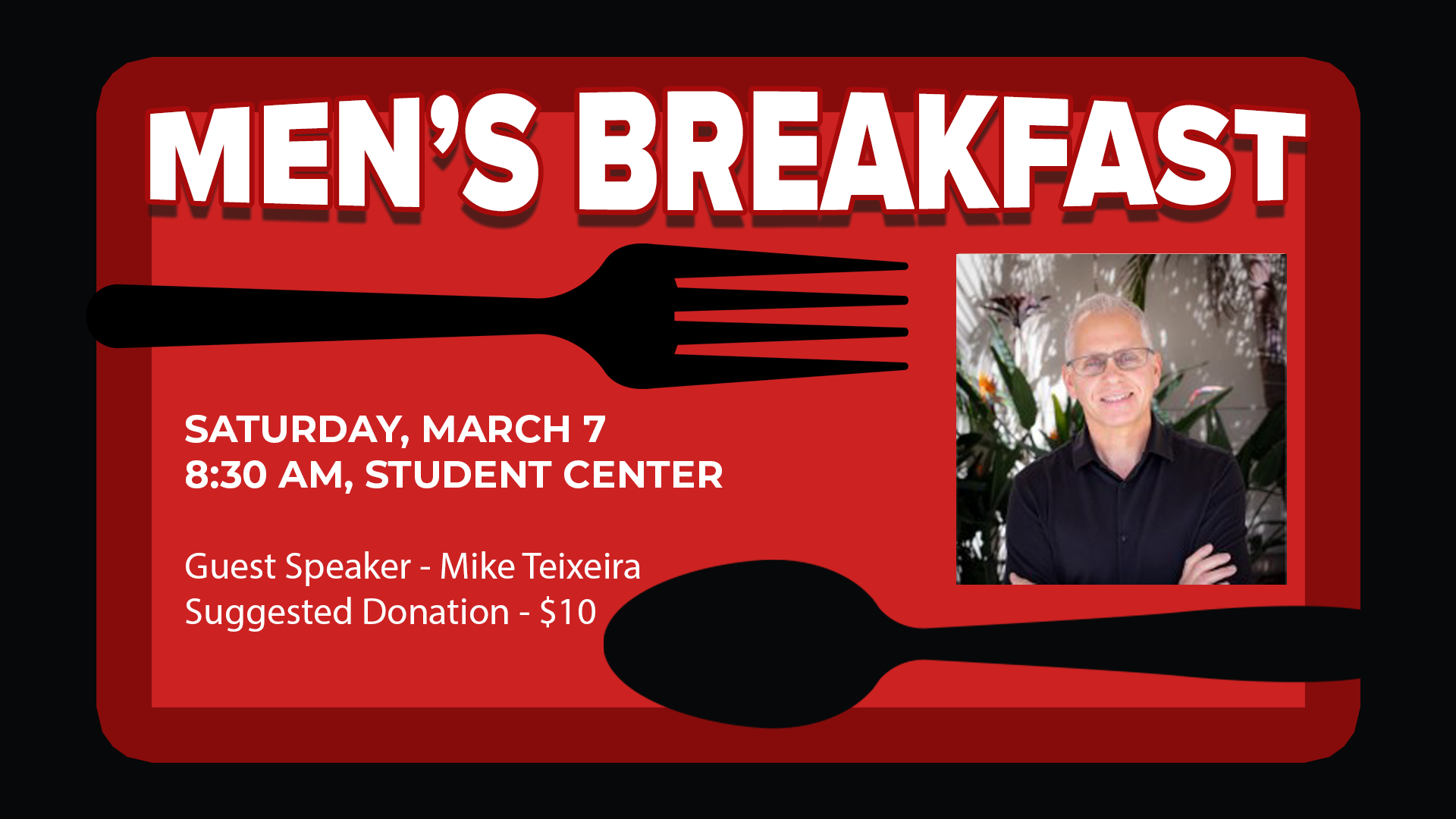 Men's Breakfast with Mike Teixeira