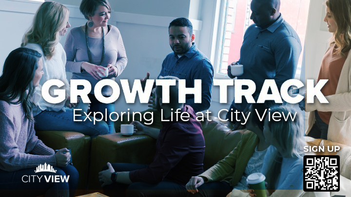 Growth Track membership class City View Church