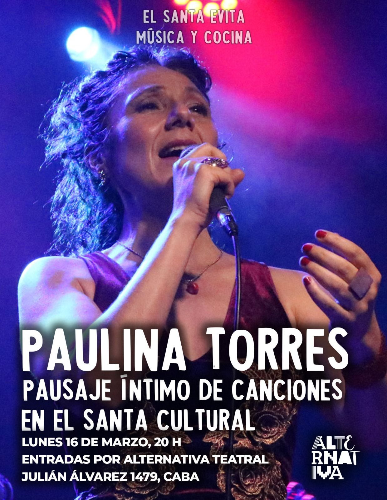 Afiche Paulina  Torres se presenta en El Santa Evita. Próximo Concierto: Pausaje intimo de canciones.