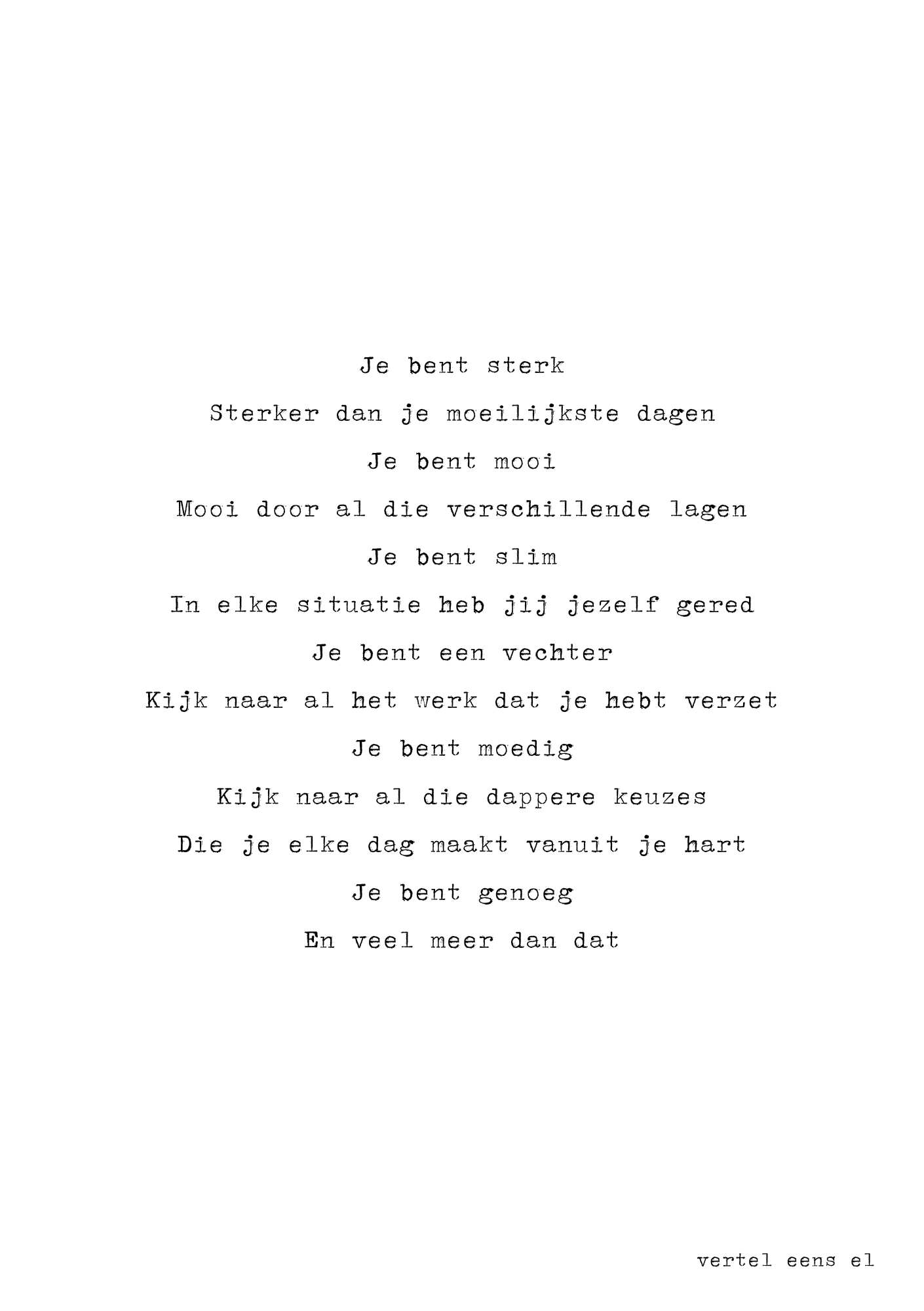 Je bent sterker dan je moeilijkste dagen