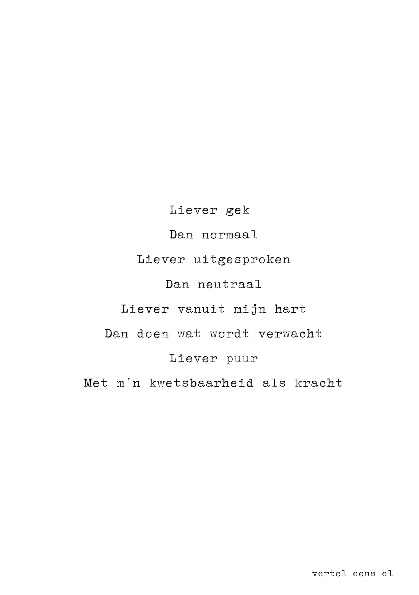 Liever gek dan normaal