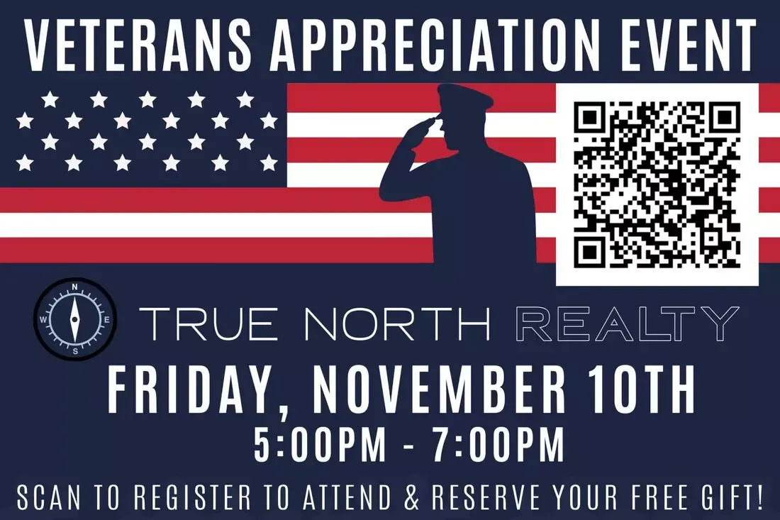 A poster for a veterans appreciation event at true north realty