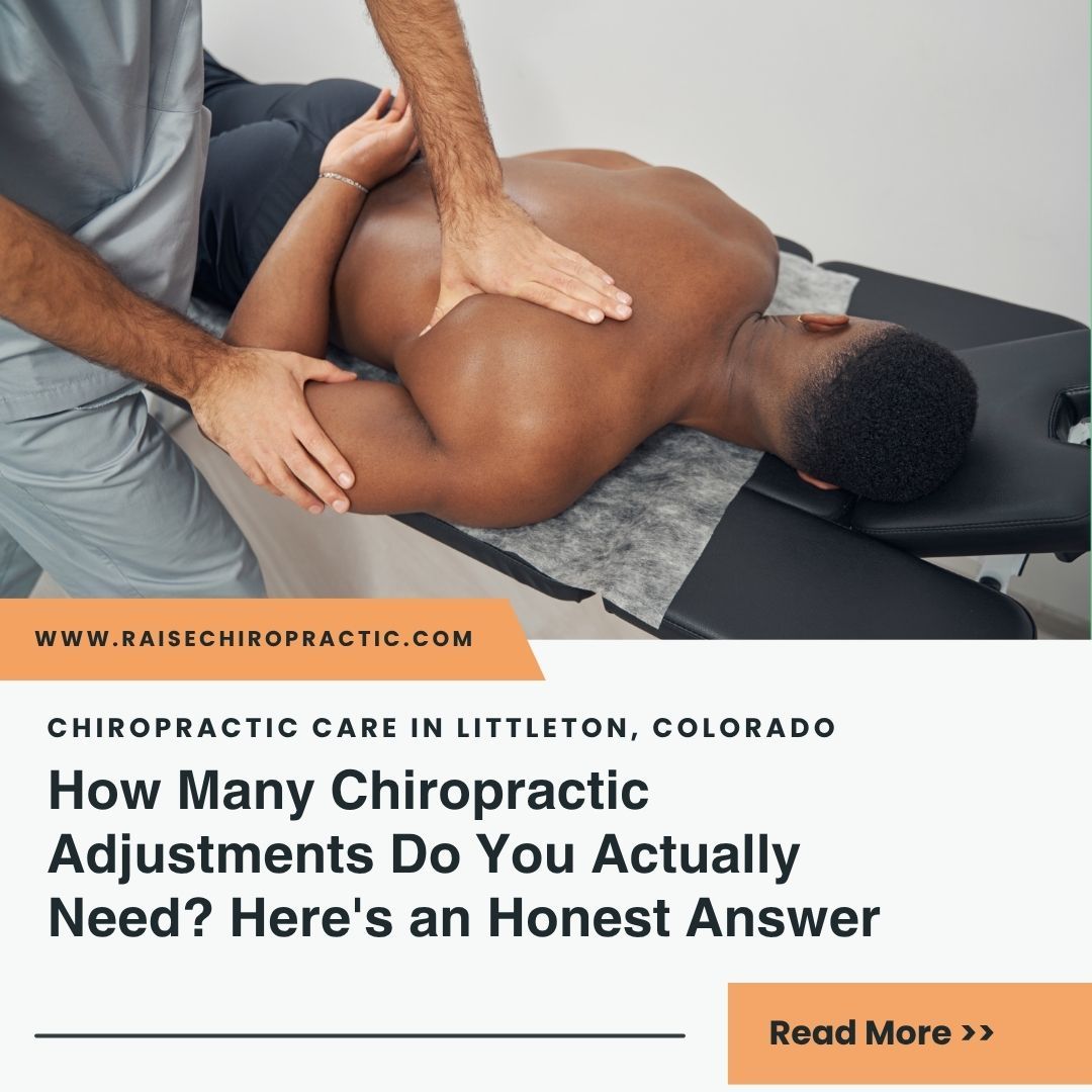 How Many Chiropractic Adjustments Do You Need?