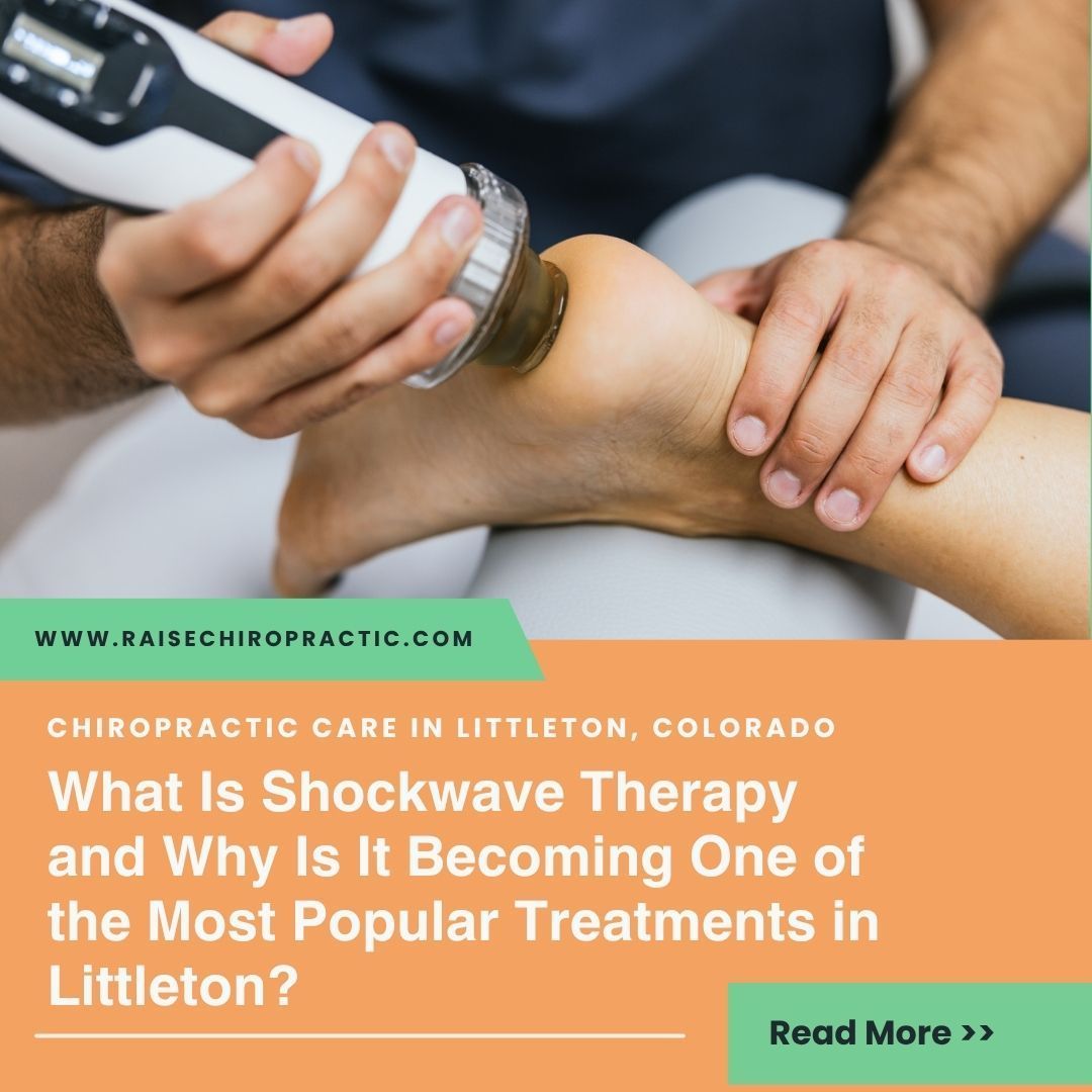 What Is Shockwave Therapy and Why Is It Becoming One of the Most Popular Treatments in Littleton?