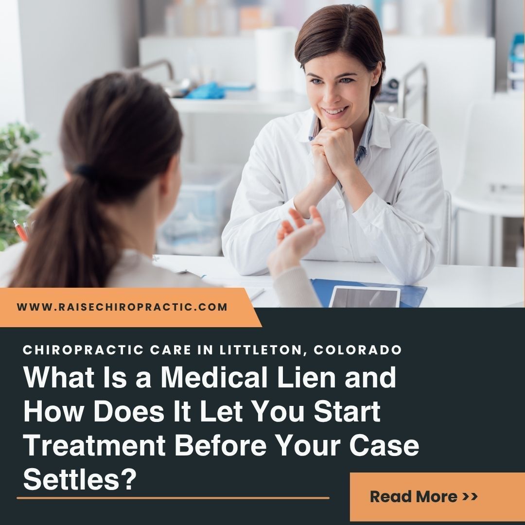 What Is a Medical Lien? Get Car Accident Treatment With No Upfront Cost in Colorado