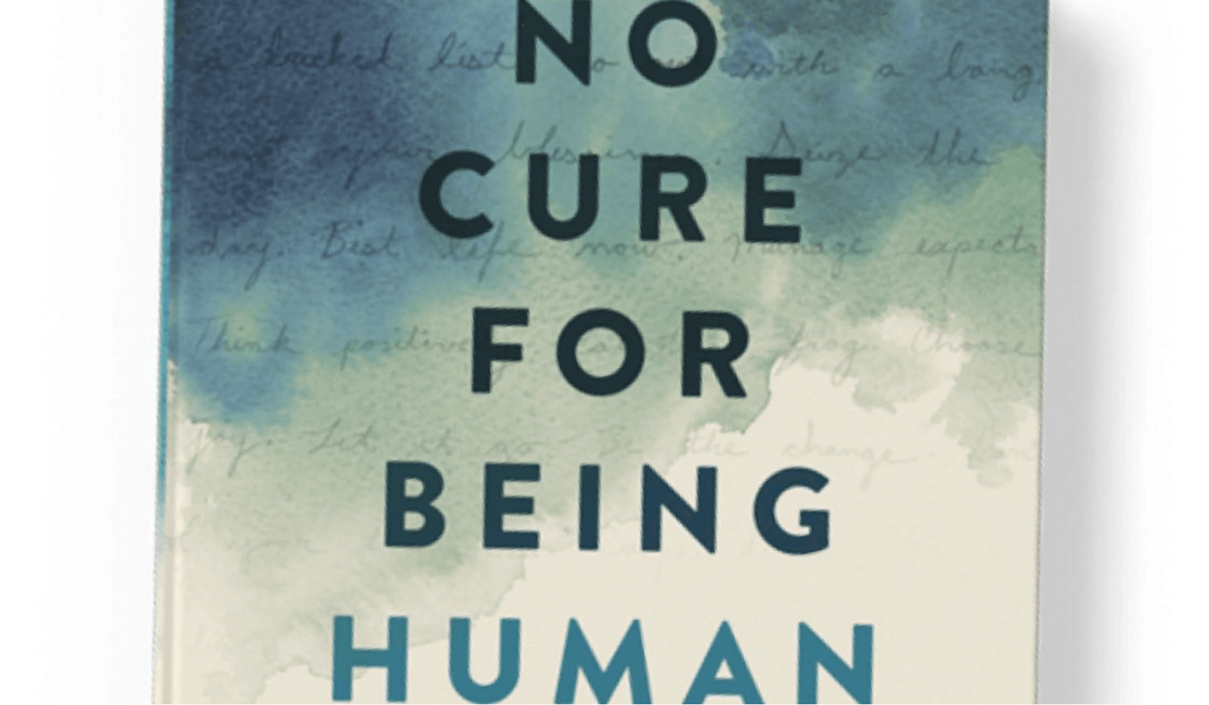 Book Review “No Cure For Being Human” | Beth Abernathy