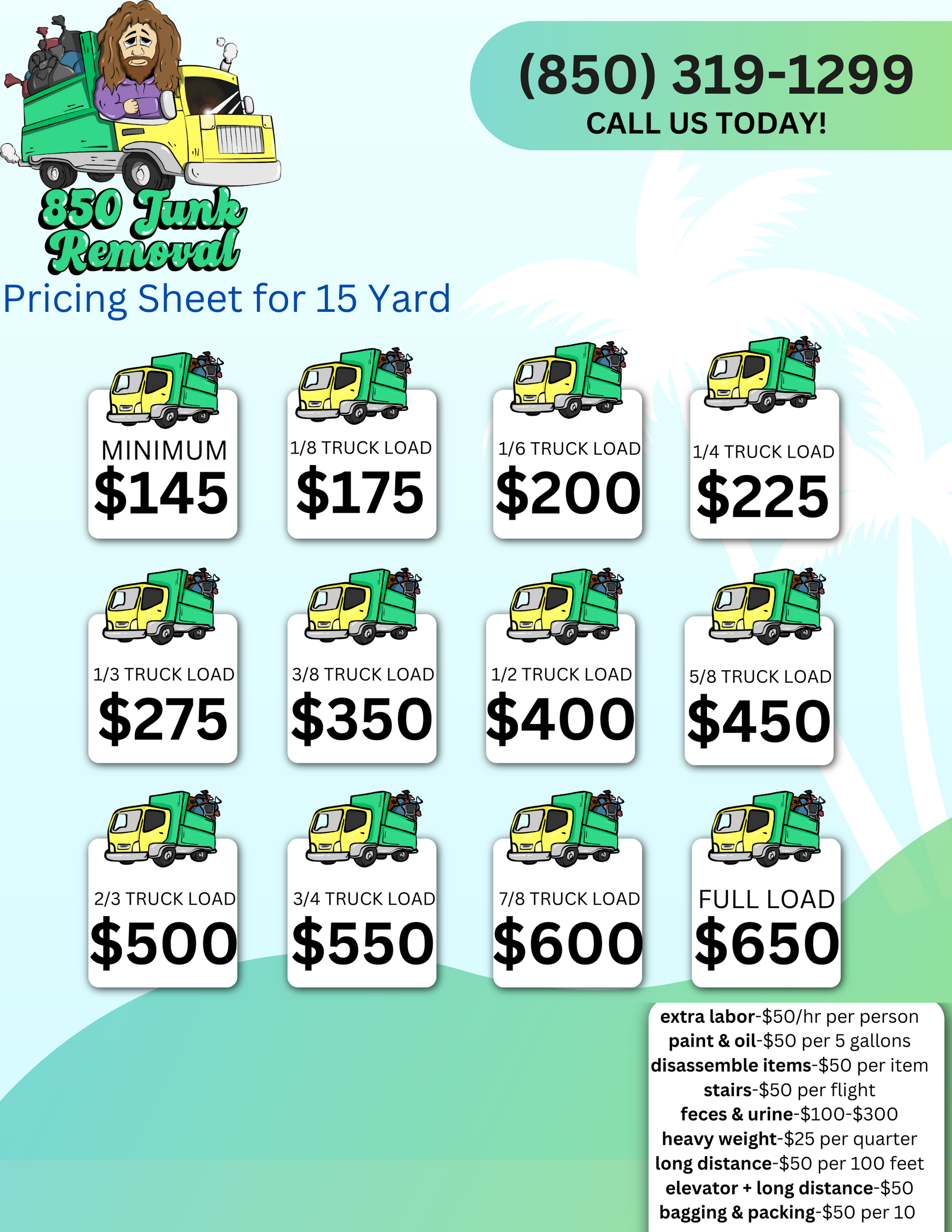 Pricing sheet for 850 Junk Removal 15 yard dumpster.