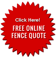 Click Here For Free Online Fence Quote