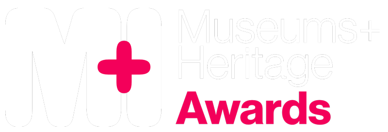 Museums + Heritage Awards 2025 Museums + Heritage Awards 2025