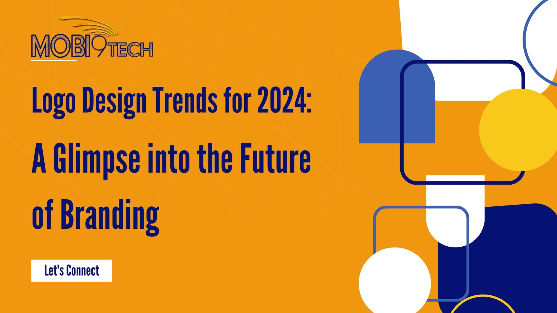 2024 Logo Trends Mobi9Tech's Futuristic Branding Insights