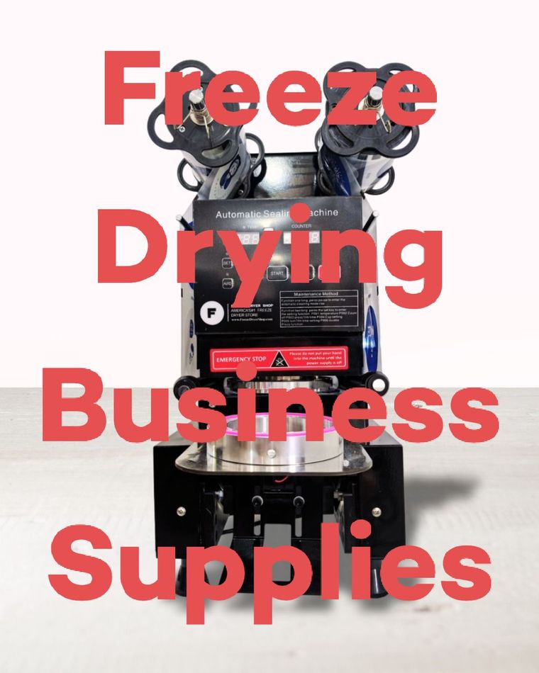 A machine that says freeze drying business supplies on it