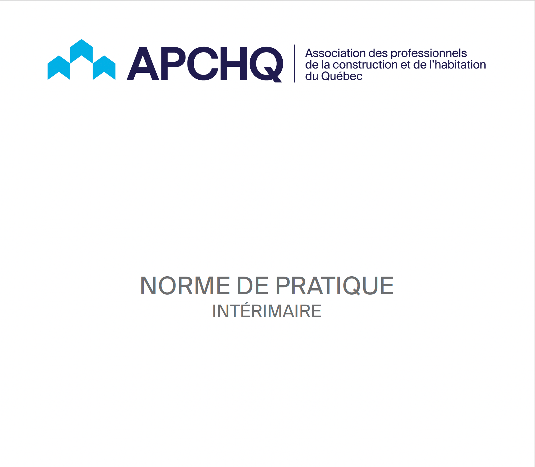 Logo de l'APCHQ au-dessus du texte « NORME DE PRATIQUE INTERIMAIRE ». Fond blanc.