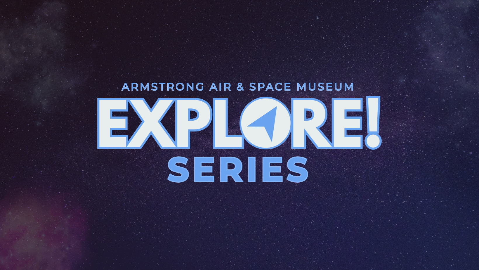 The logo for the Armstrong Museum Explore! Series