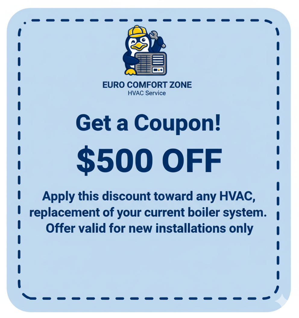 Coupon for $500 off HVAC or boiler replacement from Euro Comfort Zone, featuring a penguin with HVAC equipment.