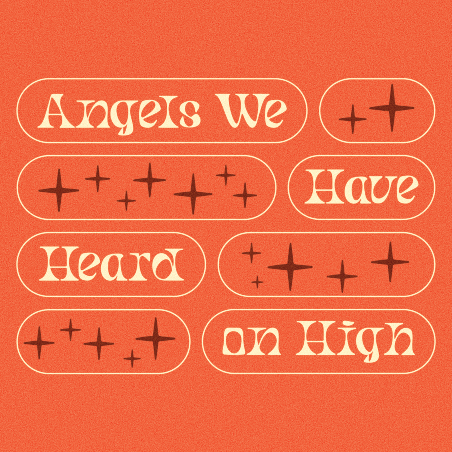 A poster that says angels we have heard on high