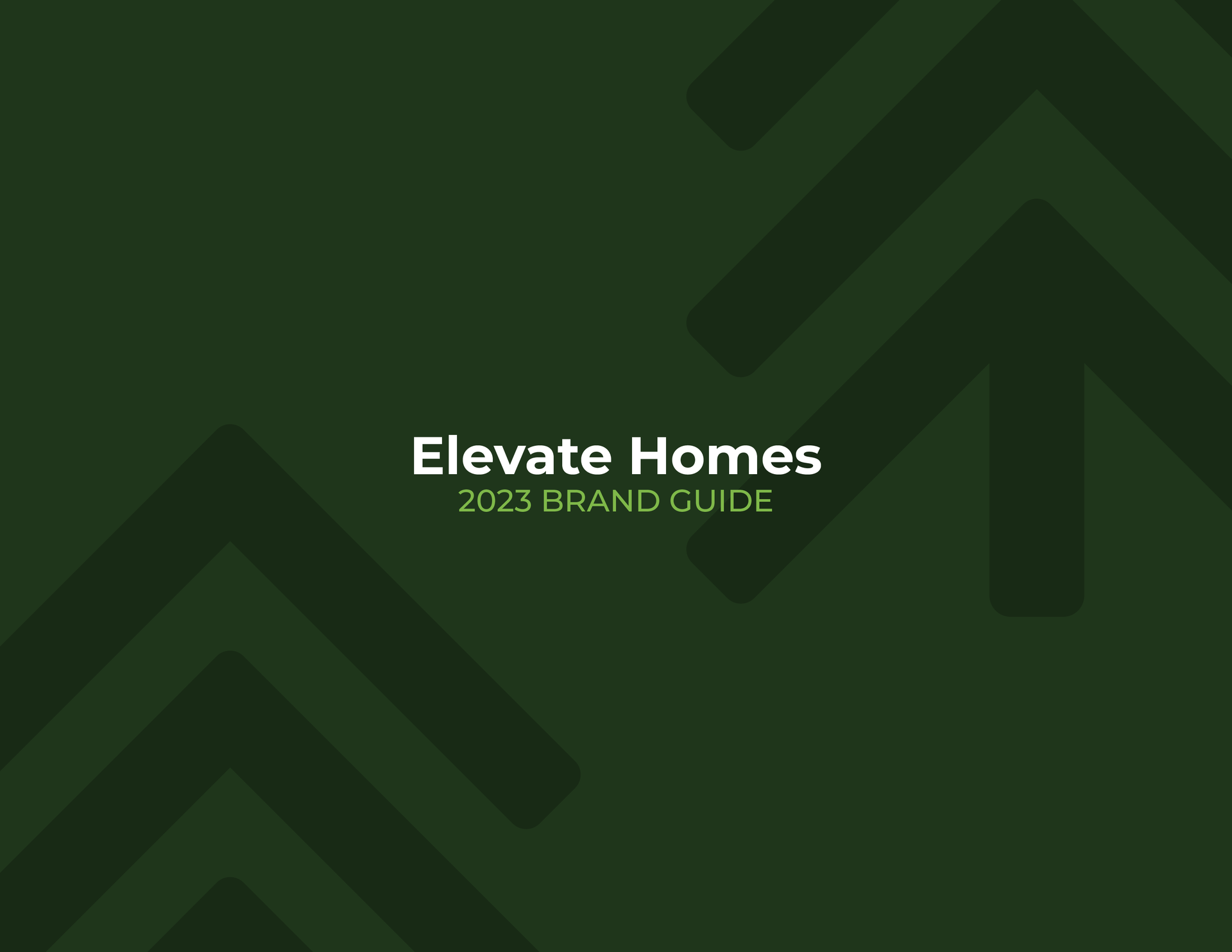 A green background with arrows and the words elevate homes 2022 brand guide.