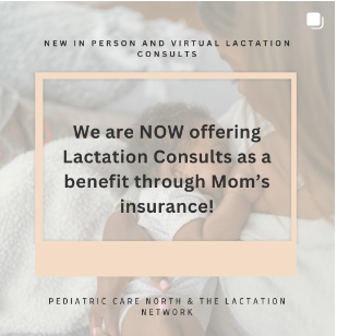 A poster that says we are now offering lactation consults as a benefit through mom 's insurance