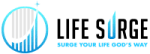 Logo: "Life Surge" in black and blue, with a stylized graph and tagline "Surge Your Life God's Way".