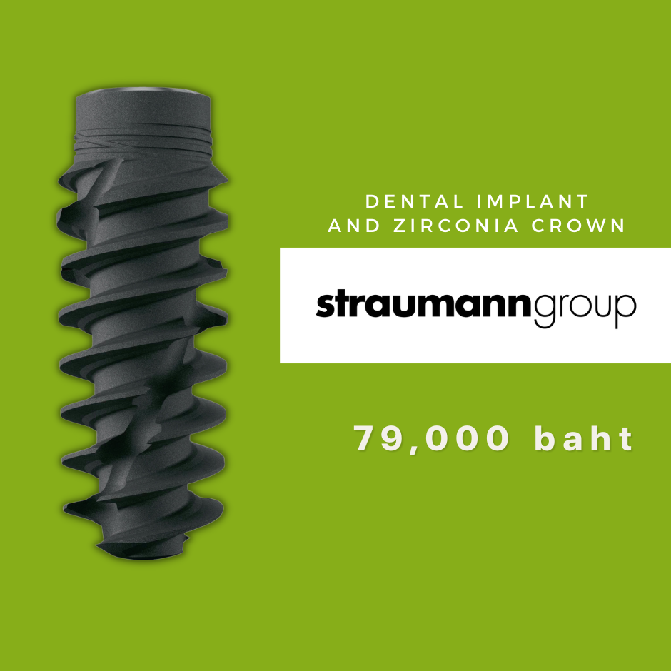 Dental implant with zirconia crown offered by Straumann group; green background, price 79,000 baht.