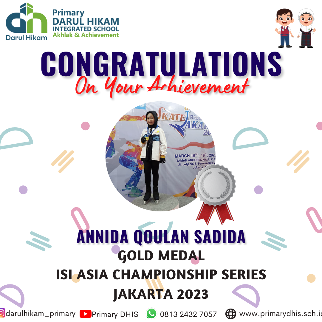Darul Hikam Integrated School Primary Student Achievement : ISI Asia Series Championship 2023, Annida Qoulan Sadida (Gold Medalist)