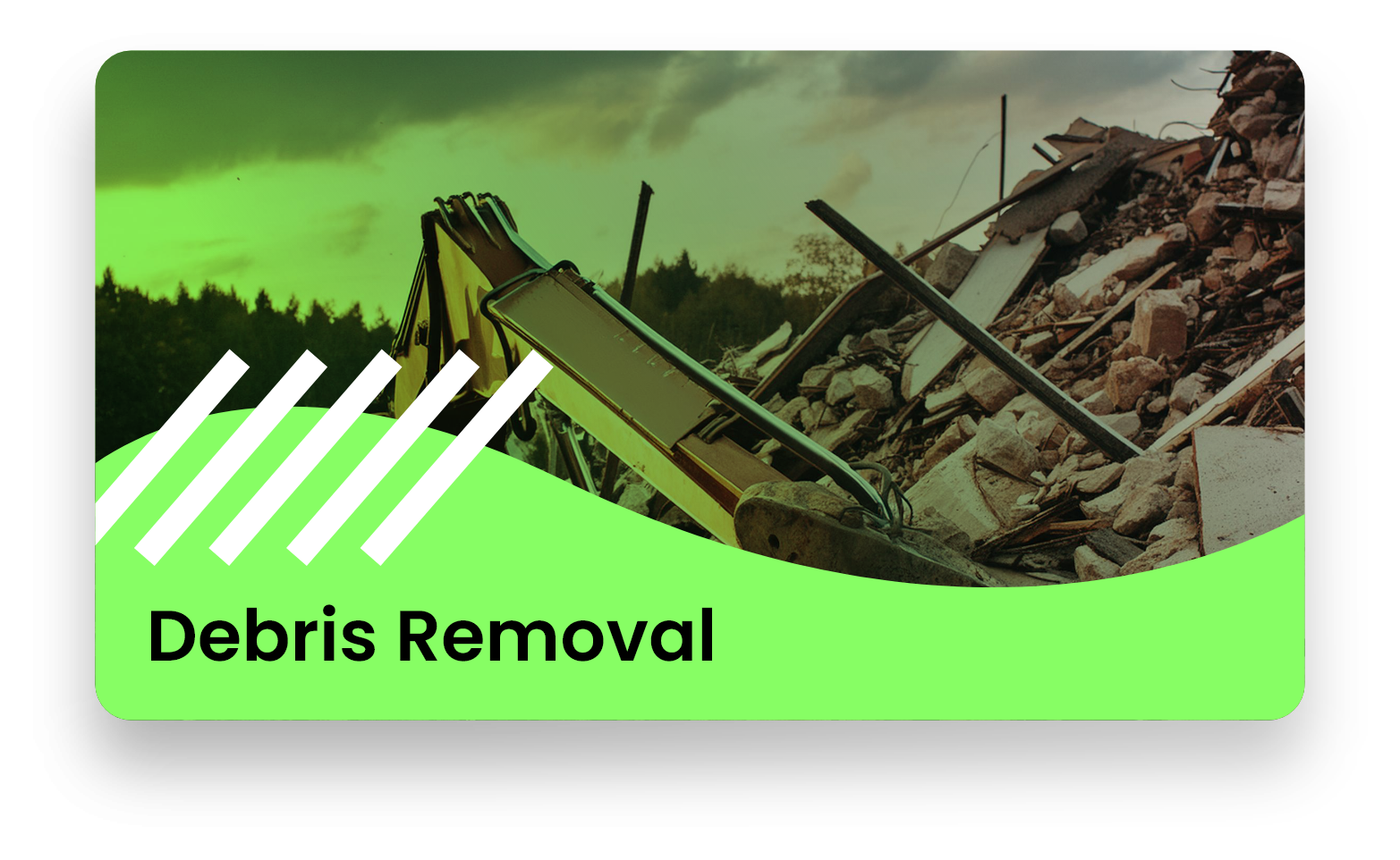 A card for debris removal with a picture of a pile of rubble