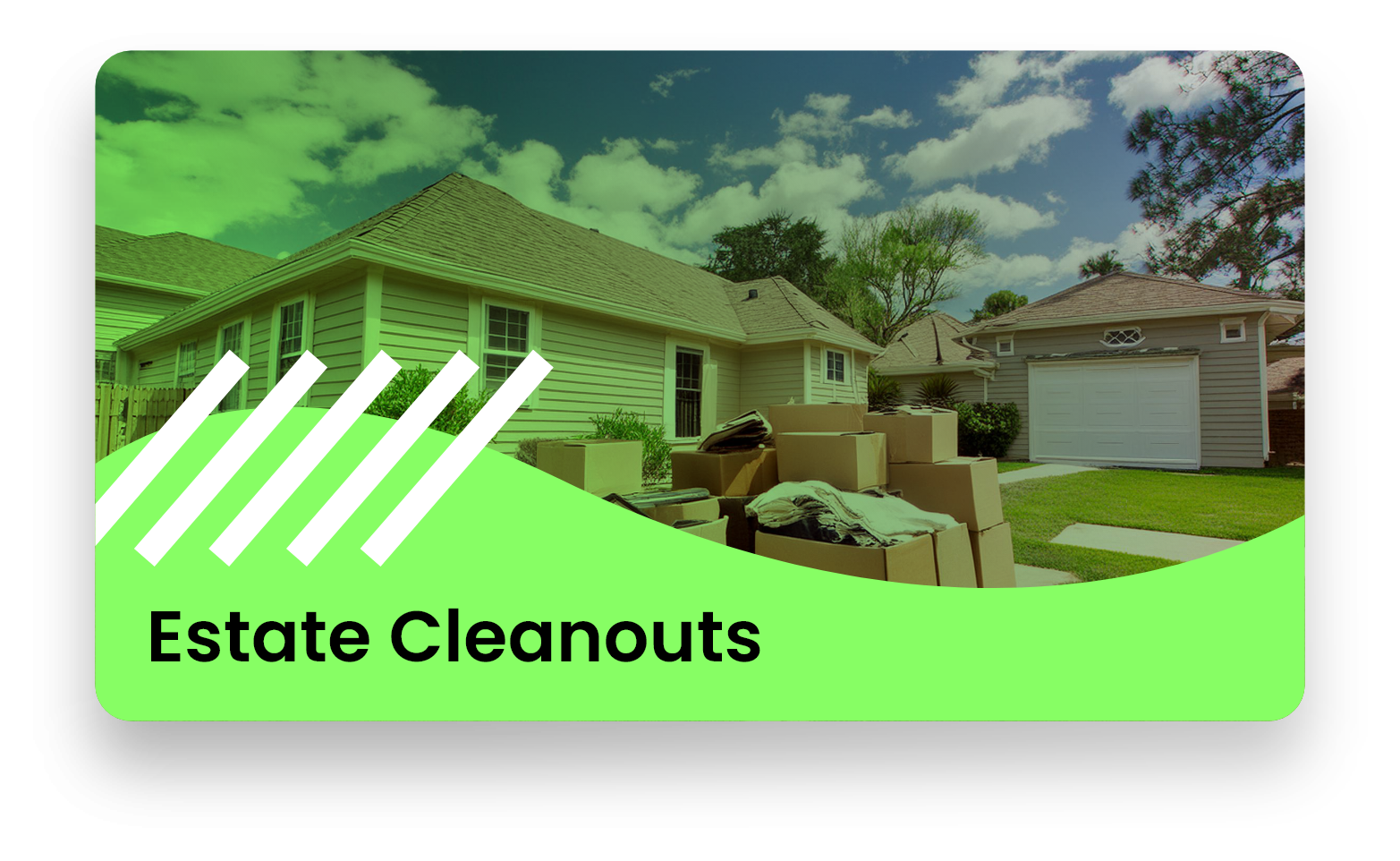 A card with a picture of a house and the words estate cleanouts