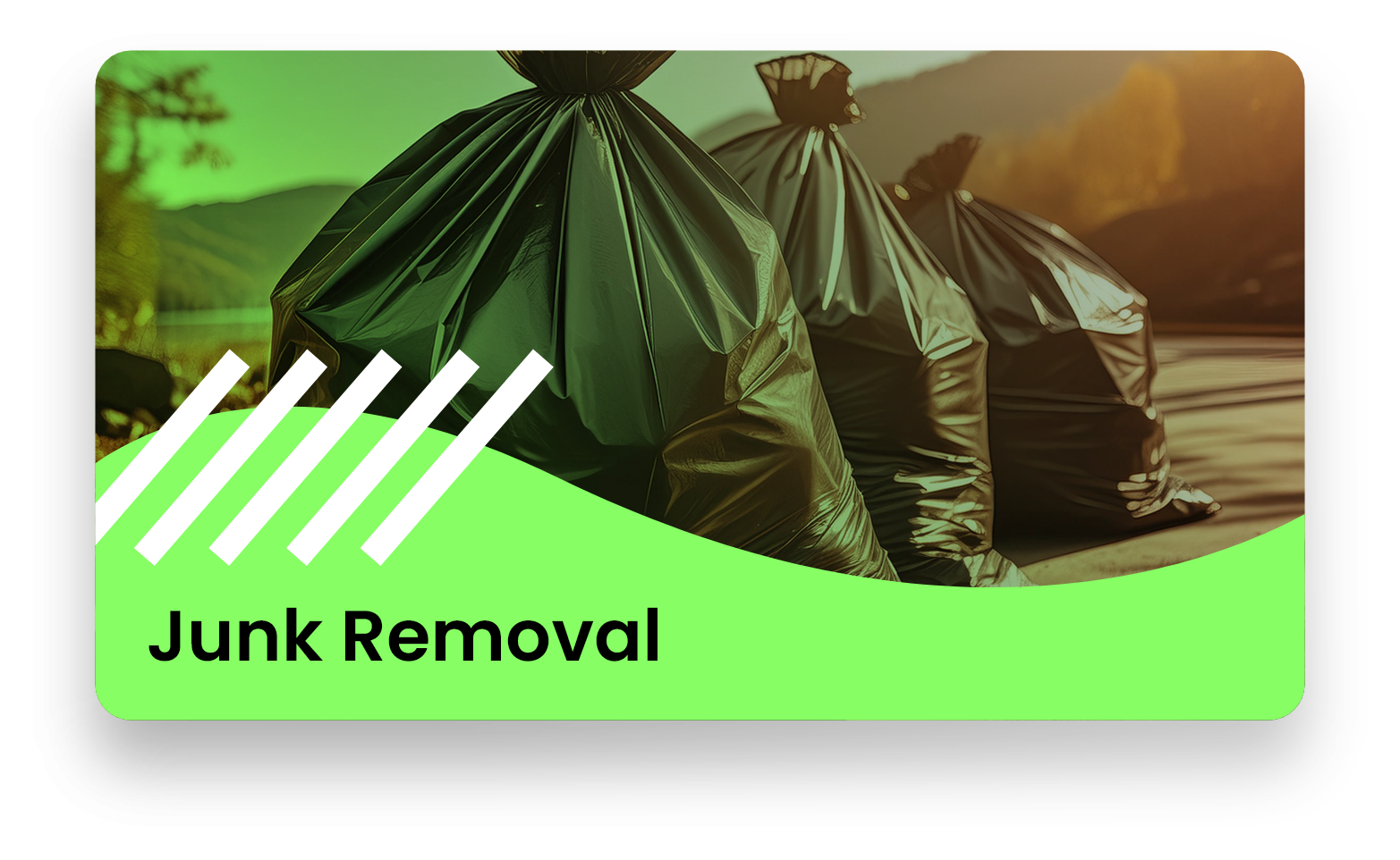 A green sign that says junk removal on it