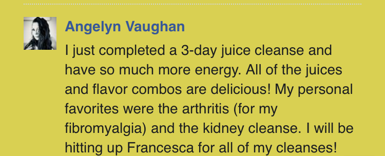 Angelyn Vaughan says a 3-day juice cleanse gave her more energy; her favorites are arthritis and kidney cleanses.