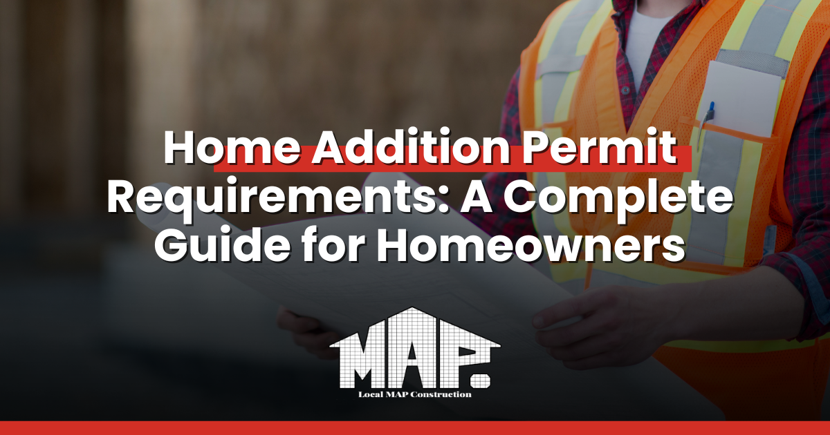 Home Addition Permit Requirements: A  Complete Guide for Homeowners
