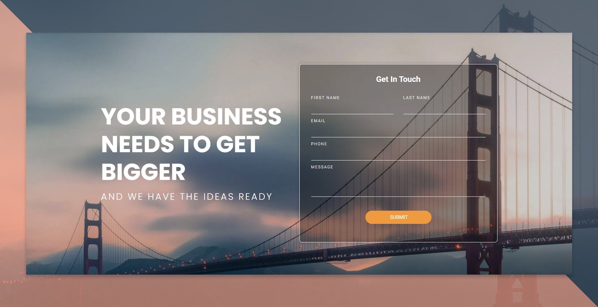 A sign that says `` your business needs to get bigger '' with a bridge in the background.