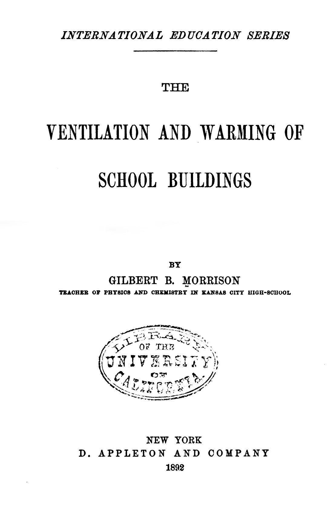 ‘The Ventilation and Warming of School Buildings’ (1887) by Gilbert B. Morrison.