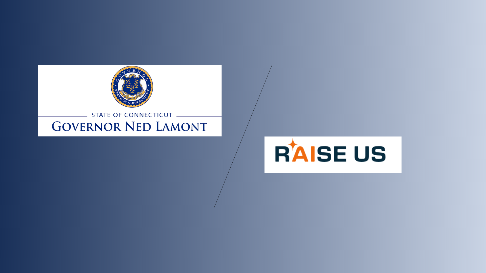 Logos of State of Connecticut Governor's office and RAISE US