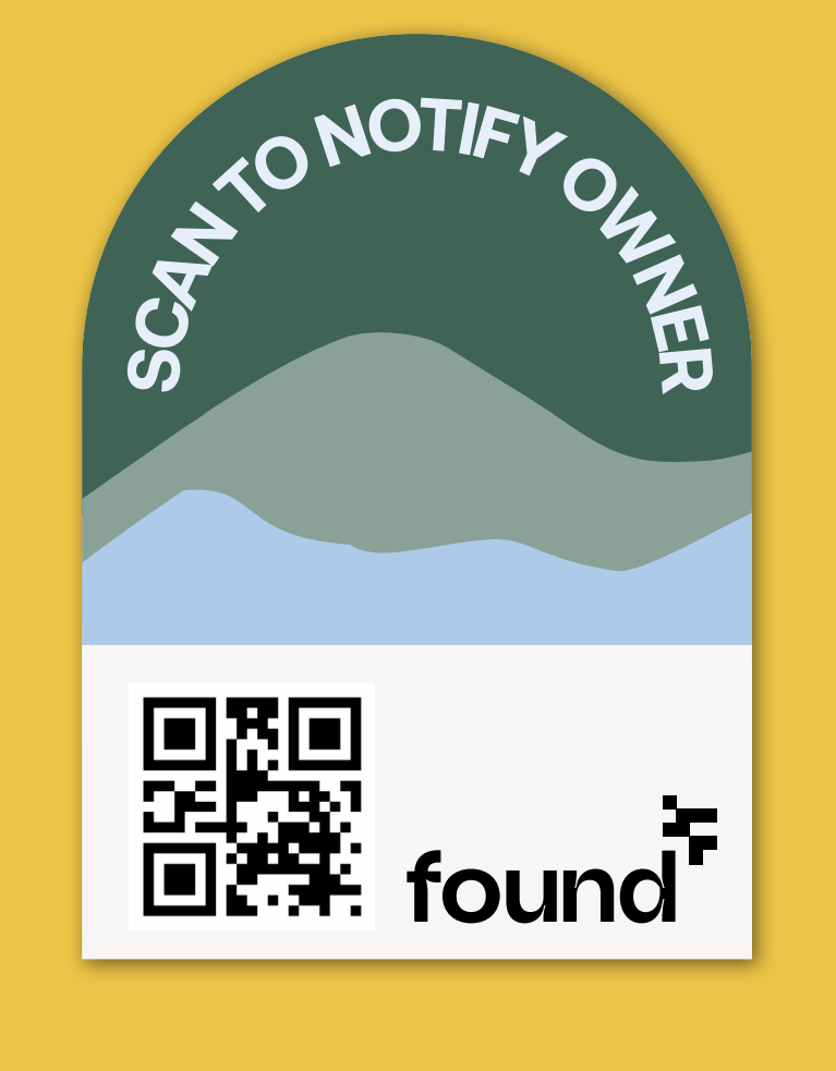 A sticker that says ' scan to notify owner found ' on it
