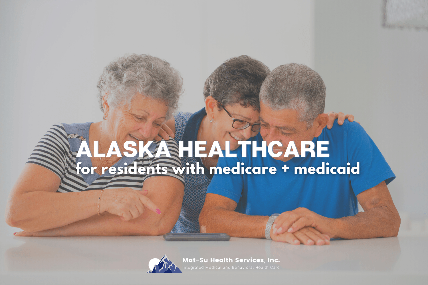 Medicare and Medicaid Patients at MatSu Health Services