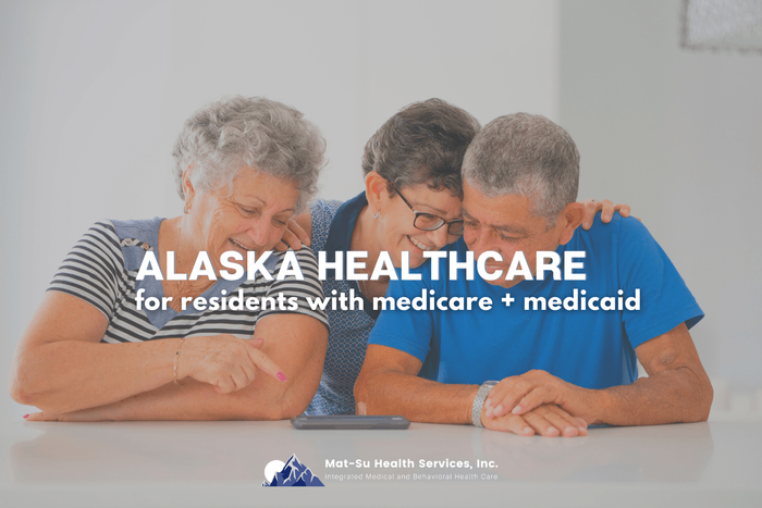 Medicare And Medicaid Patients Welcome At Mat Su Health Services