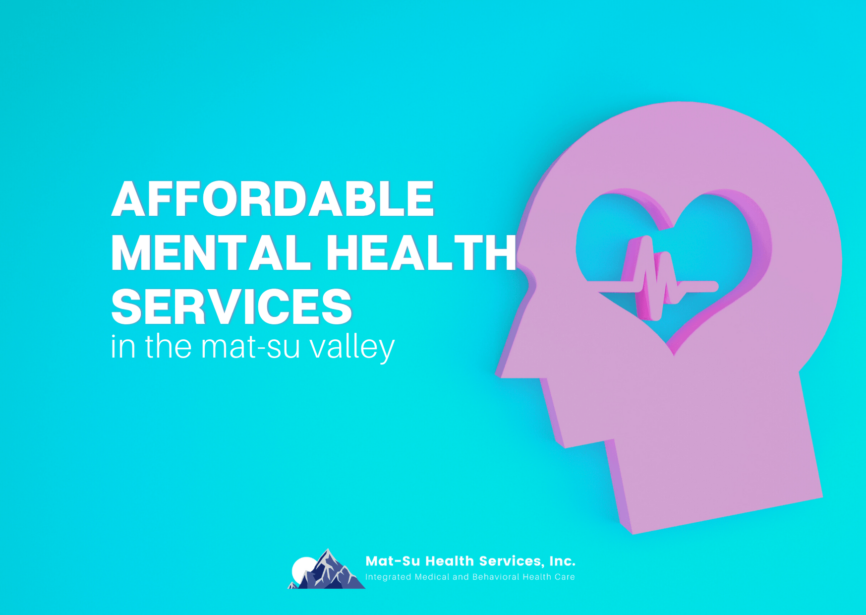 Affordable Mental Health Services Mat-Su Valley
