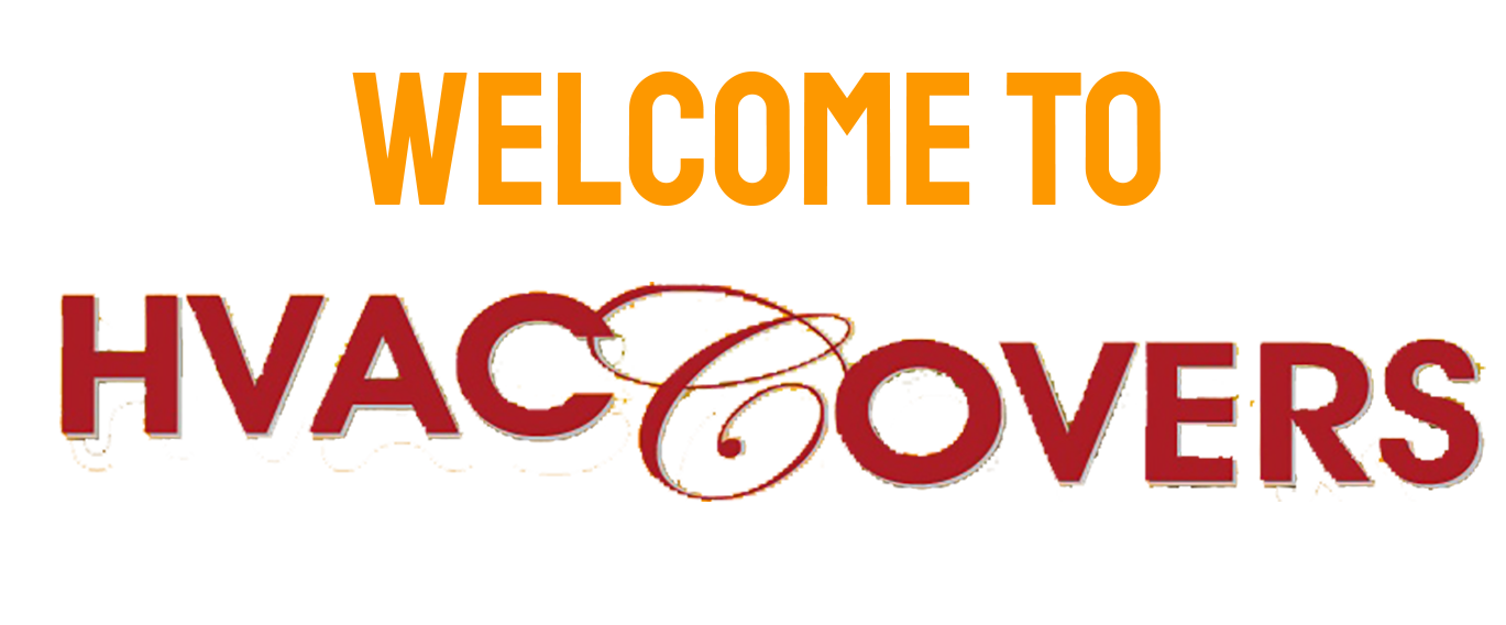 A sign that says welcome to hvac covers on it