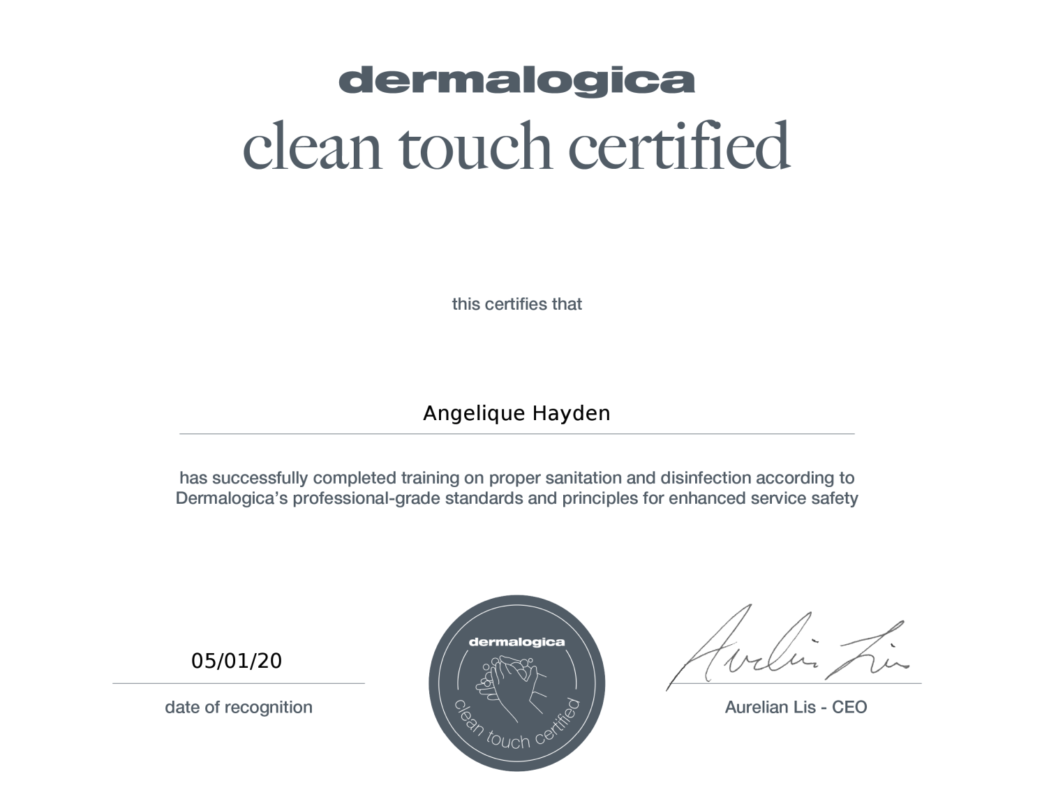 It is a certificate that says dermalogica clean touch certified.