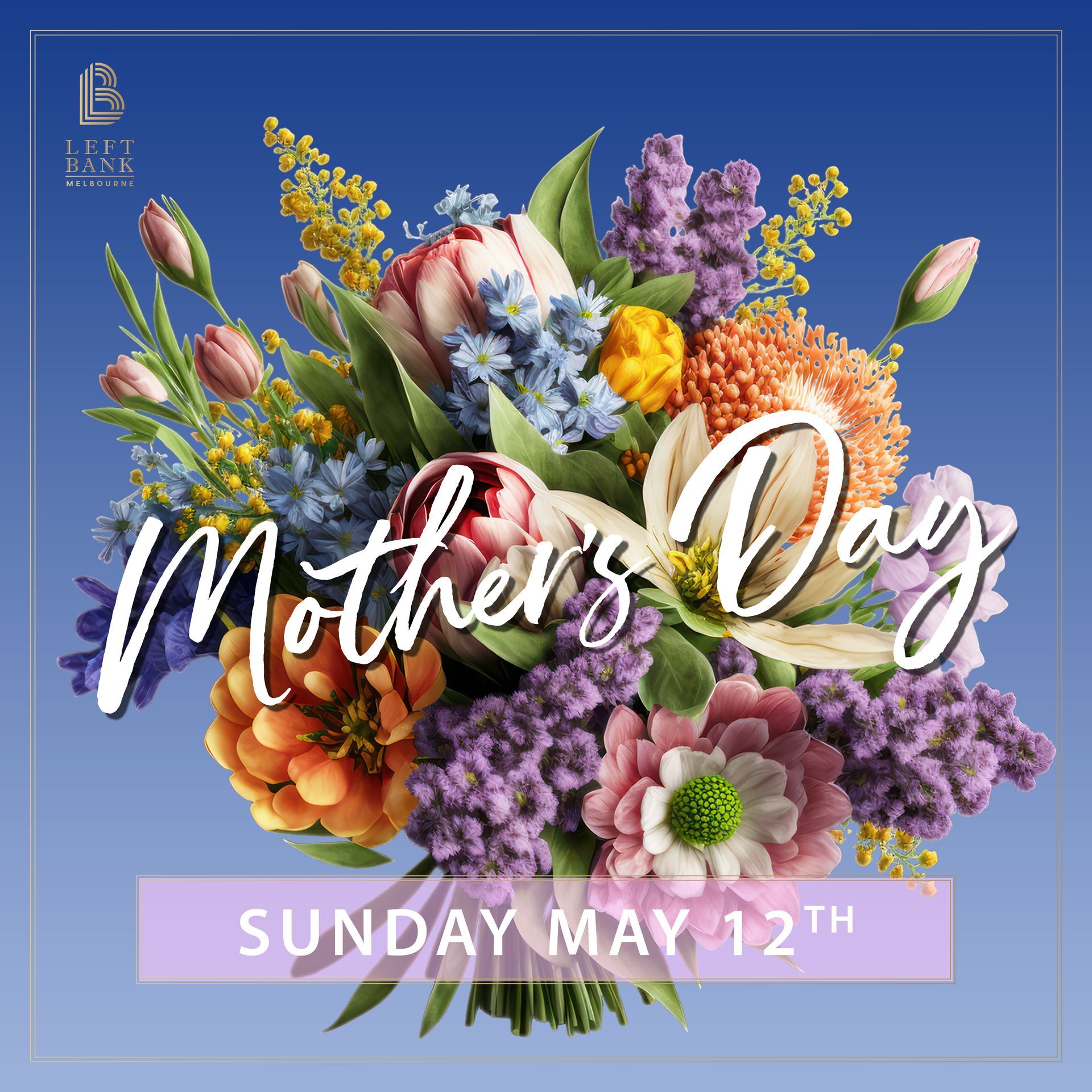 Celebrate Mother's Day in style at Left Bank Melbourne with our exclusive 