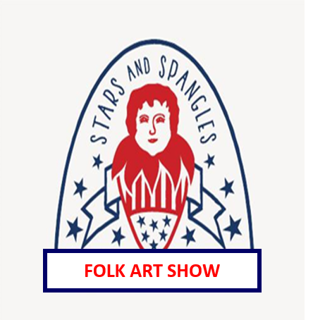 Stars and Spangles - Annual Folk Art Show