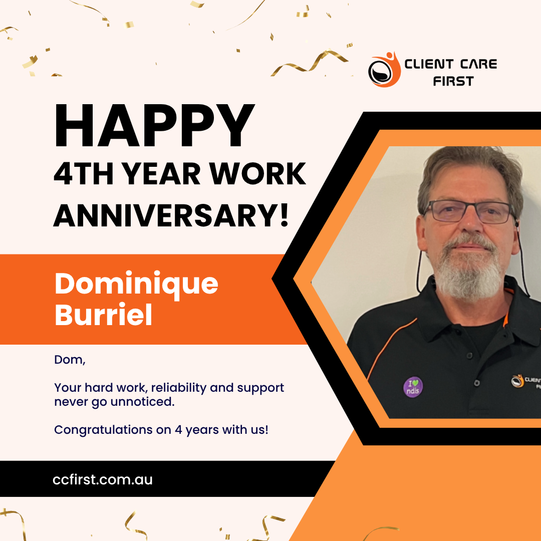 Celebratory graphic for Dominique Burriel's 4th work anniversary. Includes photo and message from Client Care First.