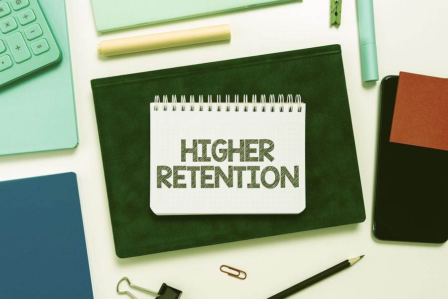 Increased profit, increased retention