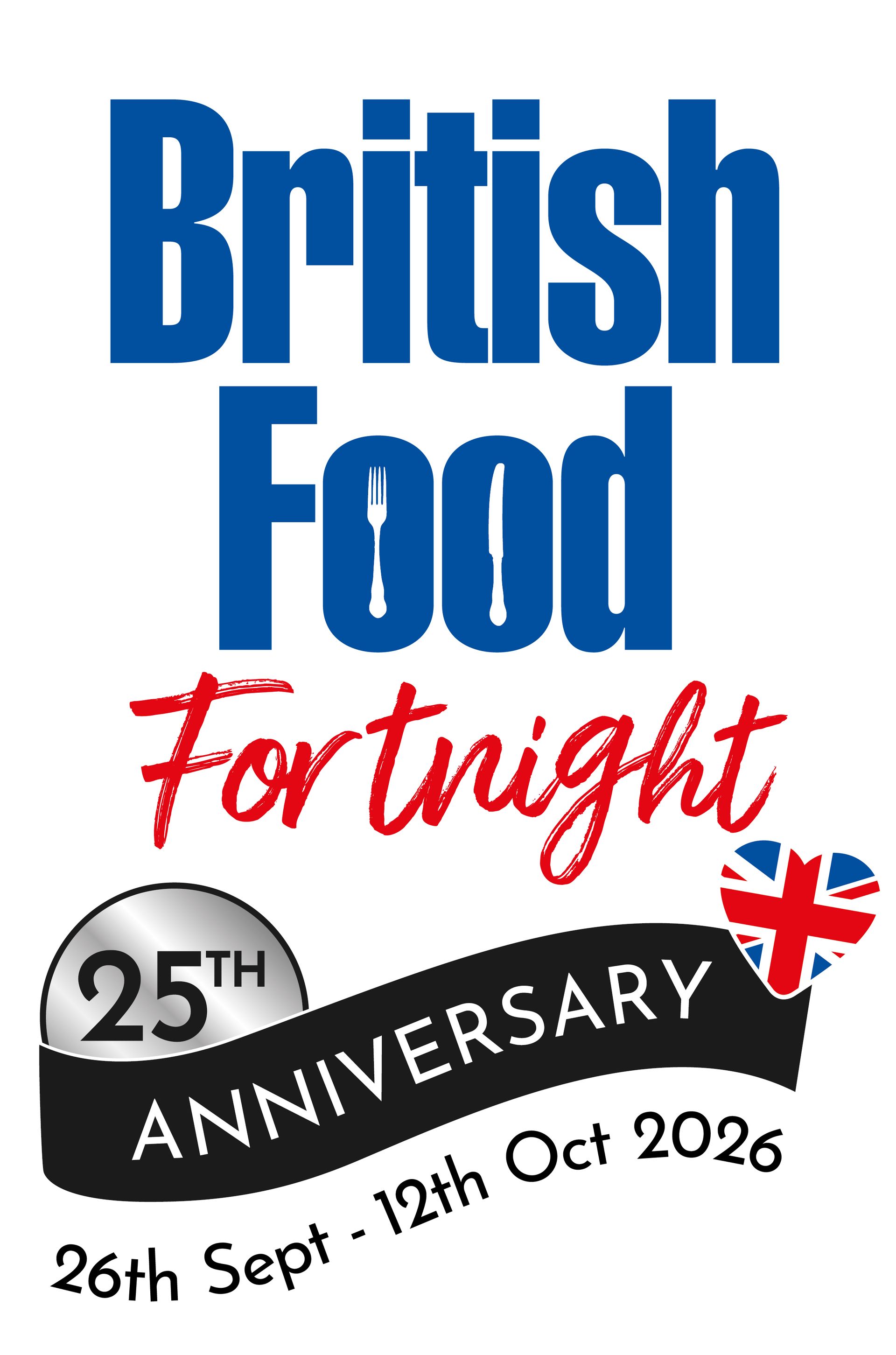 The official Love British Food British Food Fortnight 2026 25th Anniversary logo celebrating 25 years of British Food Fortnight.