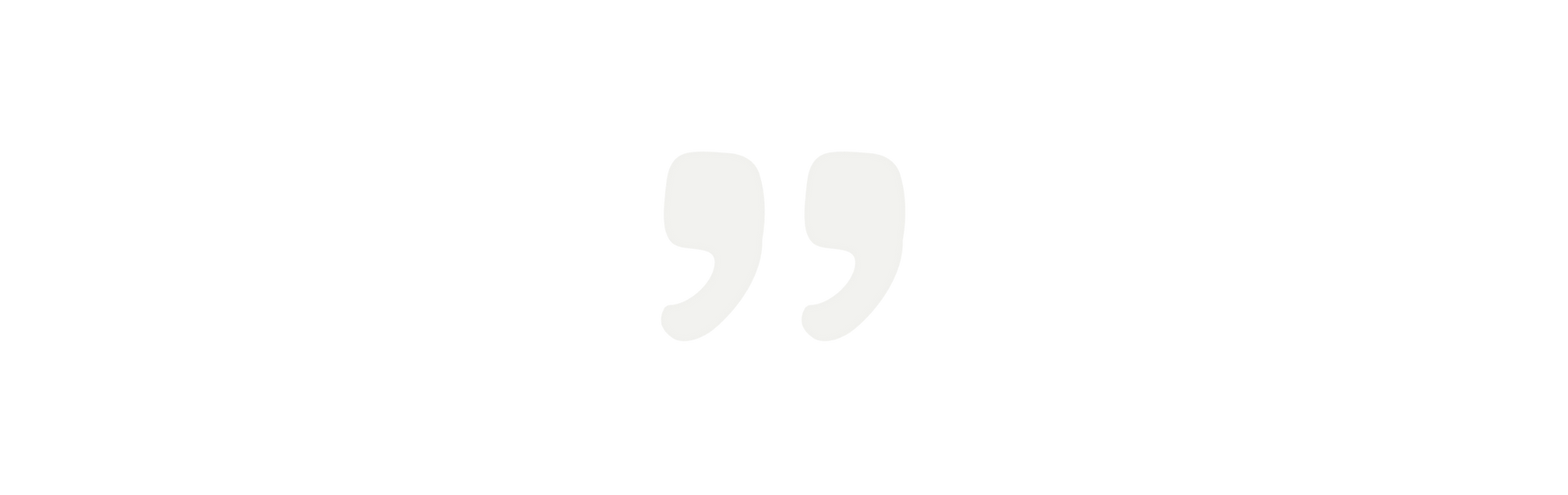 A pair of quotation marks on a white background.
