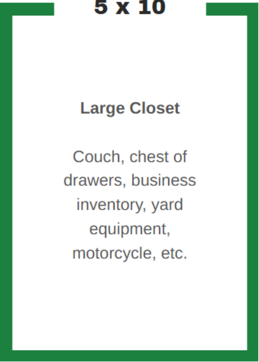 A large closet contains a couch chest of drawers business inventory yard equipment motorcycle etc.