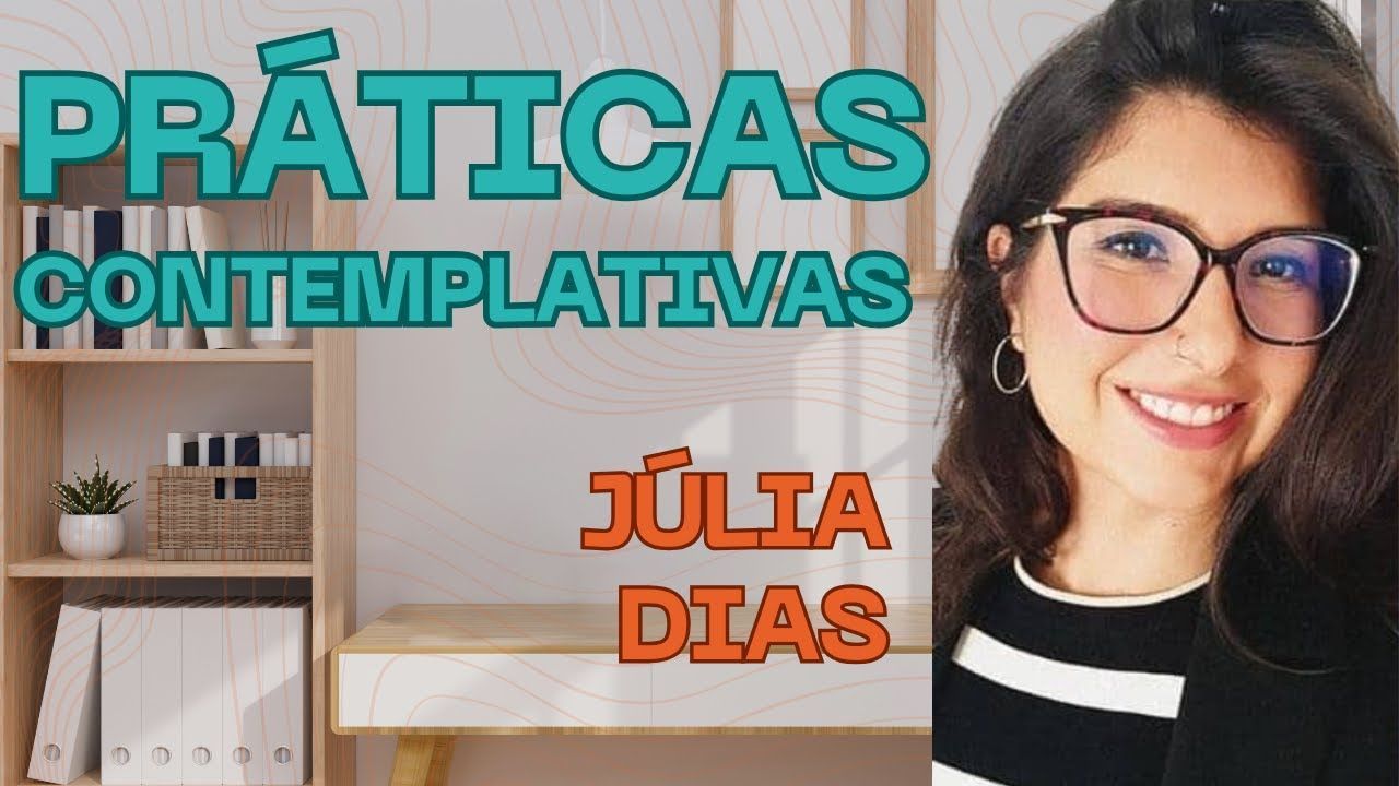 Práticas Contemplativas no Contexto das Intervenções Cognitivas e Comportamentais