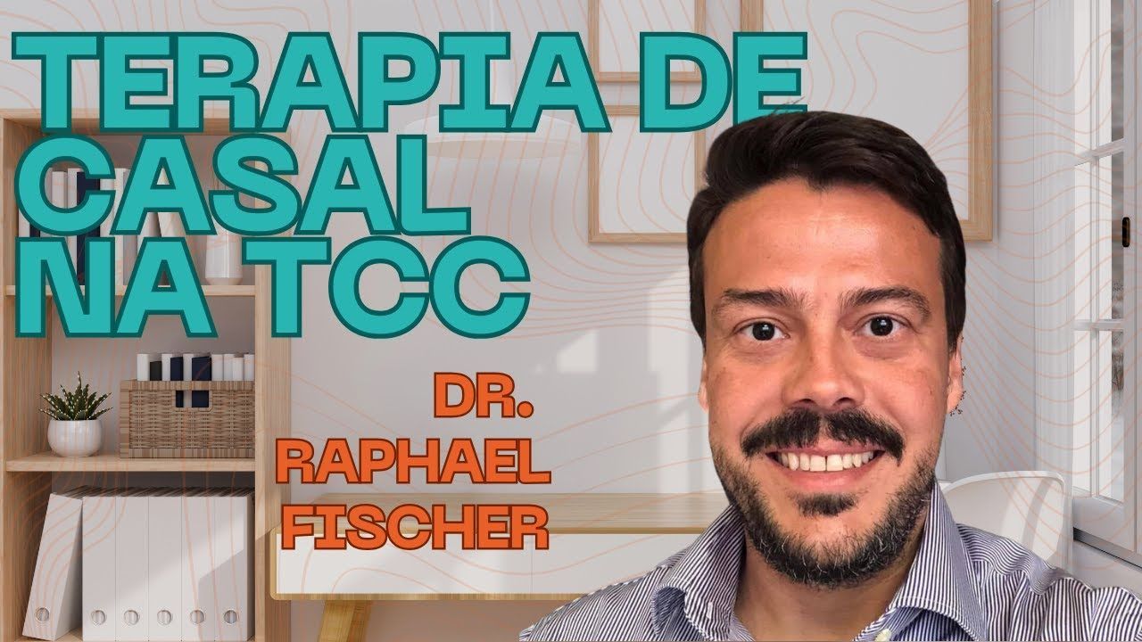 Terapia de Casal na Teoria Cognitivo-Comportamental (TCC)