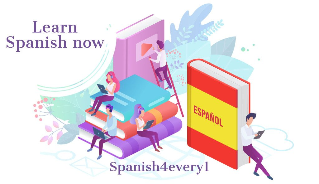 Learn Spanish Now with Spanish For Every1